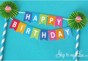 Happy Birthday Banner Template for Cake How to Make Party Supplies