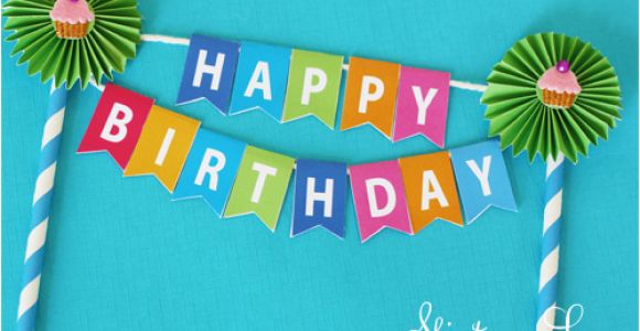 Happy Birthday Banner Template for Cake How to Make Party Supplies