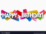 Happy Birthday Banner with Photo and Name Happy Birthday Banner with Brush Strokes Vector Image