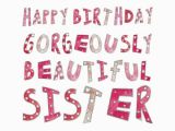 Happy Birthday Beautiful Sister Quotes Birthday Quotes for Sister Funny Image Quotes at Relatably Com