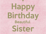 Happy Birthday Beautiful Sister Quotes Happy Birthday Beautiful Sister Poster Cloe Keep