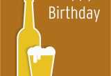 Happy Birthday Beer Cards Happy Birthday Beer Quotes Quotesgram