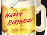 Happy Birthday Beer Cards Happy Birthday Wishes with Beer Page 3