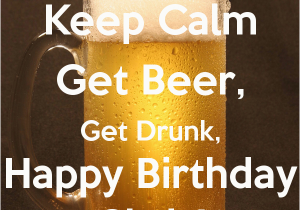 Happy Birthday Beer Quotes Happy Birthday Beer Quotes Quotesgram