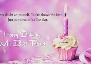 Happy Birthday Best Friend Quotes Sayings 75 Beautiful Birthday Wishes Images for Best Friend