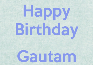 Happy Birthday Bhaiya Quotes Happy Birthday Gautam Bhaiya Poster Prianka Keep Calm