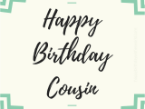 Happy Birthday Big Cousin Quotes 120 Happy Birthday Cousin Wishes Find the Perfect
