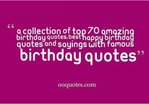 Happy Birthday Brainy Quotes Famous Birthday Quotes Quotesgram