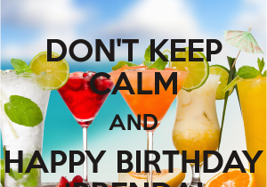 Happy Birthday Brenda Quotes Don 39 T Keep Calm and Happy Birthday Brenda Poster Zaz