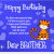 Happy Birthday Card for A Brother Happy Birthday My Brothers with Wallpapers Images Hd top