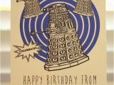 Happy Birthday Card for Doctor Doctor who Birthday Card Dalek Tardis Dr who Geeky