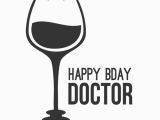Happy Birthday Card for Doctor Happy Birthday Wishes for Doctor