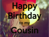 Happy Birthday Card for My Cousin Cousin Cards with Quotes Quotesgram