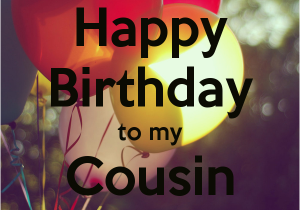 Happy Birthday Card for My Cousin Cousin Cards with Quotes Quotesgram