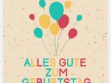 Happy Birthday Card In German Alles Gutte Zum Geburtstag Birthday Balloons