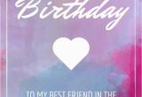 Happy Birthday Card to My Best Friend 150 Ways to Say Happy Birthday Best Friend Funny and