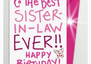 Happy Birthday Card to My Sister In Law Funny Happy Birthday Quotes for My Sister In Law Happy