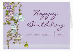 Happy Birthday Card to Special Friend Happy Birthday Special Friend Morning Glory Flower