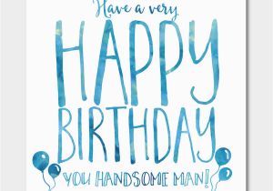 Happy Birthday Cards for A Man 39 Handsome Man 39 Birthday Card by Ivorymint Stationery
