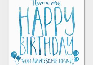 Happy Birthday Cards for A Man 39 Handsome Man 39 Birthday Card by Ivorymint Stationery