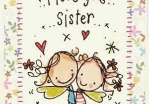 Happy Birthday Cards for A Sister Happy Birthday Sister Quotes Birthday Wishes for My Sister