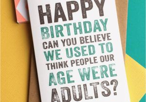 Happy Birthday Cards for Adults Happy Birthday Adults at Our Age Card by Do You Punctuate