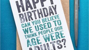 Happy Birthday Cards for Adults Happy Birthday Adults at Our Age Card by Do You Punctuate