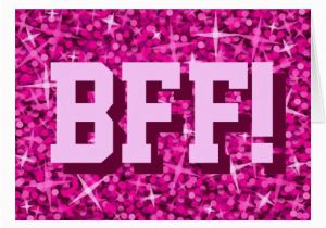 Happy Birthday Cards for Bff Glitz Pink 39 Bff 39 39 Happy Birthday 39 Greetings Card Zazzle