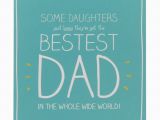 Happy Birthday Cards for Dad From Daughter Happy Birthday Bestest Dad Card for Daddy Father From