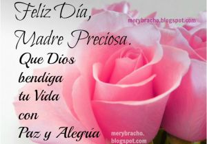 Happy Birthday Cards for Mom In Spanish Madre Preciosa Bendiciones De Dios Para Ti Y Un Feliz Dia