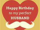 Happy Birthday Cards for My Husband original Birthday Quotes for Your Husband