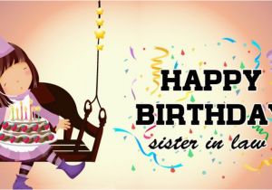 Happy Birthday Cards for Sister In Law Birthday Wishes for Sister In Law Messages Quotes