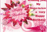 Happy Birthday Cards for Sister In Law Happy Birthday Sister In Law Quotes Quotesgram