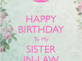 Happy Birthday Cards for Sister In Law Happy Birthday Sister In Law Quotes Quotesgram