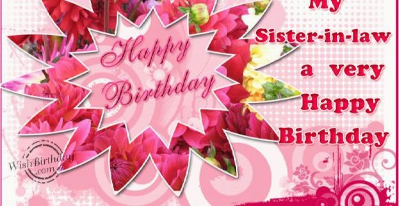 Happy Birthday Cards for Sister In Law Happy Birthday Sister In Law Quotes Quotesgram