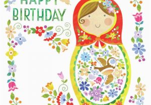 Happy Birthday Cards In Russian Helen Rowe Russian Doll Jpg Happy Birthday Greetings