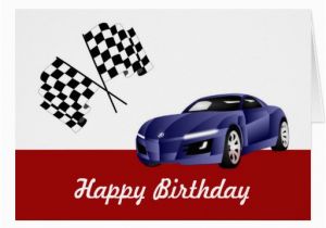 Happy Birthday Cards with Cars Happy Birthday with Racing Car Card Zazzle
