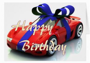 Happy Birthday Cards with Cars New Car Happy Birthday Card Zazzle