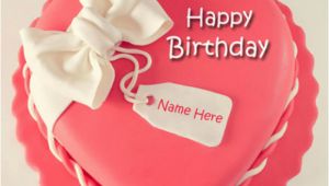 Happy Birthday Cards with Name Edit Birthday Cake Images for Girlfriend Pics and Wallpaper