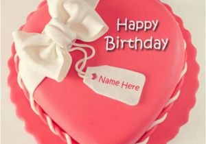 Happy Birthday Cards with Name Edit Birthday Cake Images for Girlfriend Pics and Wallpaper