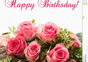 Happy Birthday Cards with Roses Bouquet Of Fresh Pink Roses isolated On White Stock Photo
