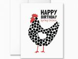Happy Birthday Chicken Card Happy Birthday Spring Chicken Greeting Card