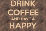 Happy Birthday Coffee Quotes Happy Birthday Coffee Quotes Quotesgram