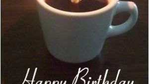 Happy Birthday Coffee Quotes Happy Birthday Coffee Quotes Quotesgram