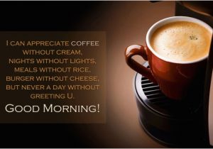 Happy Birthday Coffee Quotes Happy Birthday Wishes with Coffee Birthday Greeting