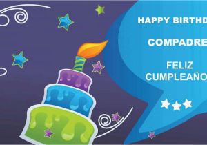 Happy Birthday Compadre Quotes Compadre Card Tarjeta Happy Birthday Youtube