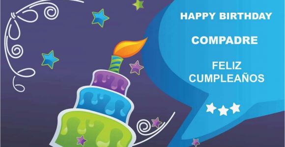 Happy Birthday Compadre Quotes Compadre Card Tarjeta Happy Birthday Youtube