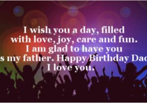 Happy Birthday Dad I Love You Quotes 40 Happy Birthday Dad Quotes and Wishes Wishesgreeting