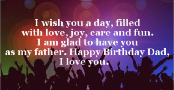 Happy Birthday Dad I Love You Quotes 40 Happy Birthday Dad Quotes and Wishes Wishesgreeting