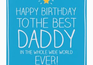 Happy Birthday Dad I Love You Quotes Happy Birthday Dad From Daughter Quotes Quotesgram